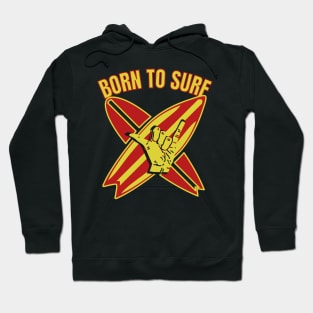 Born To Surf.Gift for surfers Hoodie